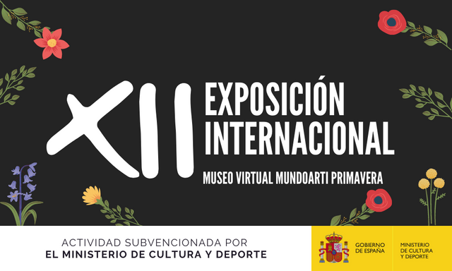 XII EXPOSICIÓN INTERNACIONAL MUSEO VIRTUAL MUNDOARTI PRIMAVERA