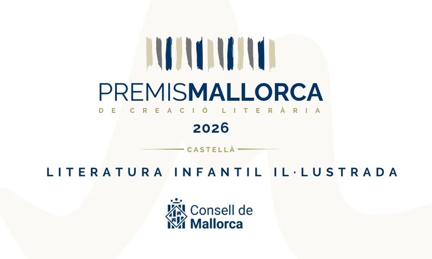 PREMIO MALLORCA DE LITERATURA ILUSTRADA EN CASTELLANO 2026 