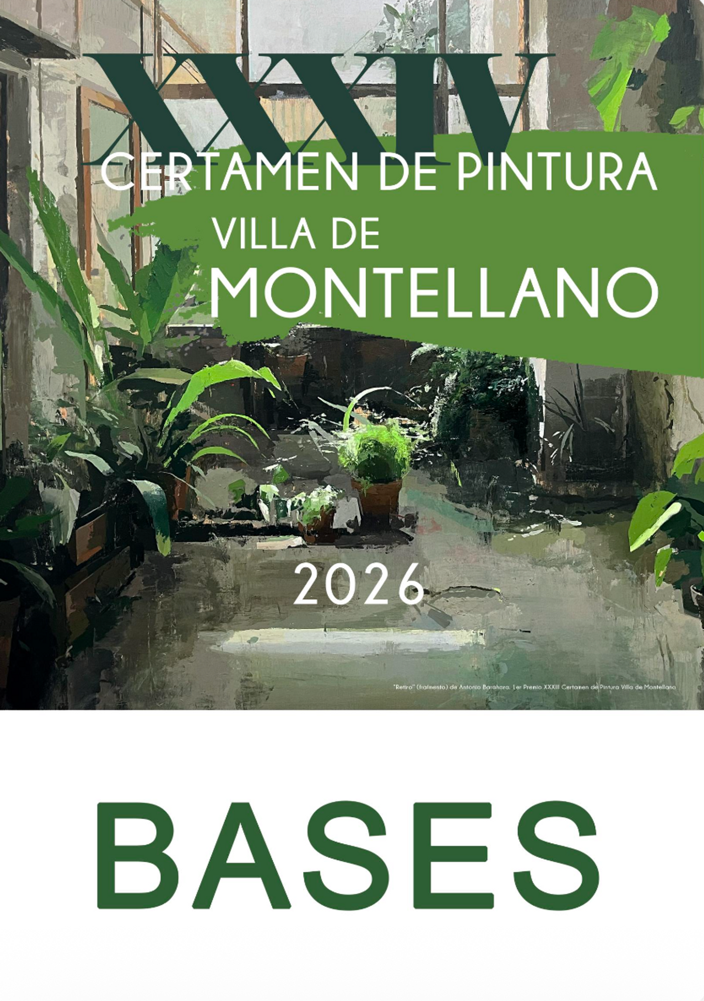 XXXIV CERTAMEN DE PINTURA “VILLA DE MONTELLANO” 