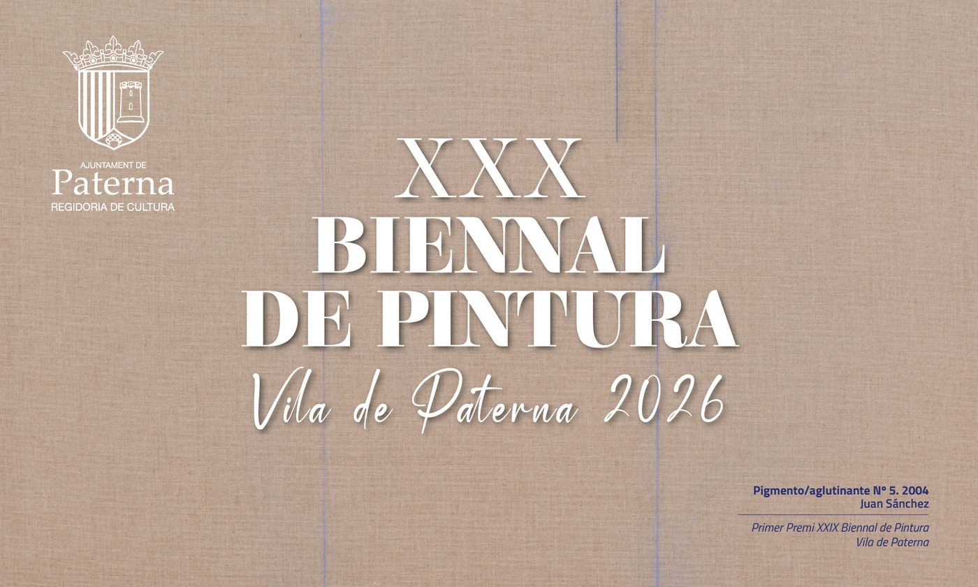 XXX BIENNAL DE PINTURA VILA DE PATERNA 2026 