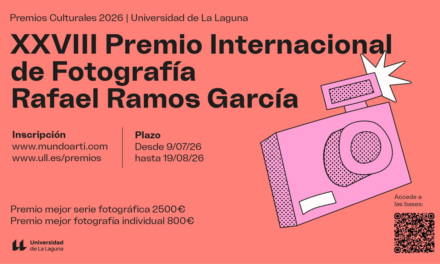 XXVIII PREMIO INTERNACIONAL DE FOTOGRAFÍA RAFAEL RAMOS GARCÍA DE LA UNIVERSIDAD DE LA LAGUNA 2026 