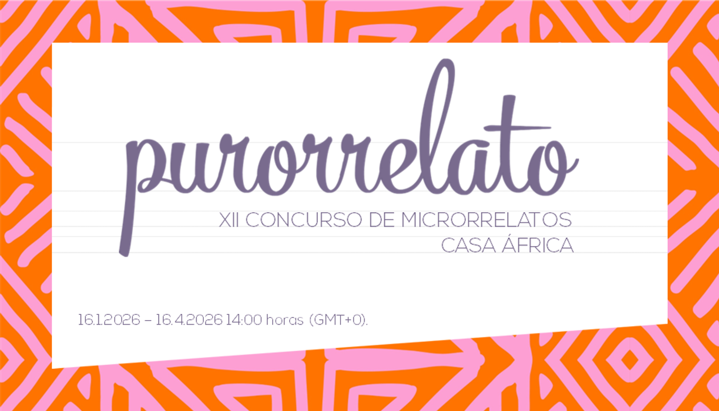 PURORRELATO 2026. XII CONCURSO DE MICRORRELATOS CASA ÁFRICA 