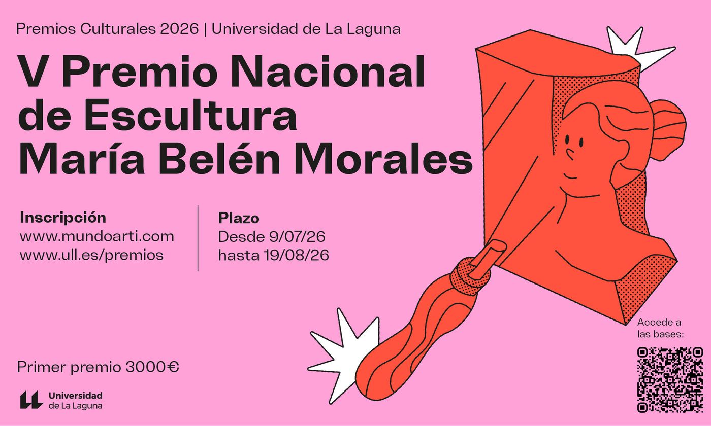 V PREMIO NACIONAL DE ESCULTURA Mª BELÉN MORALES DE LA UNIVERSIDAD DE LA LAGUNA 2026 