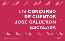 LIV CONCURSO DE CUENTOS JOSÉ CALDERÓN ESCALADA