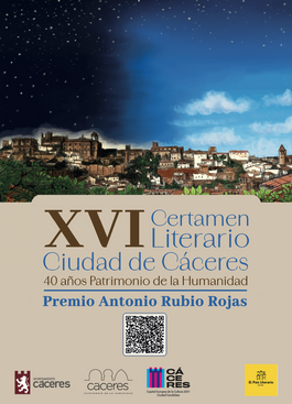 XVI CERTAMEN LITERARIO CIUDAD DE CÁCERES “PREMIO ANTONIO RUBIO ROJAS” 2026