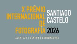 X PREMIO INTERNACIONAL DE FOTOGRAFÍA "SANTIAGO CASTELO" 2026