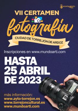 VII CERTAMEN NACIONAL DE FOTOGRAFÍA “CIUDAD DE TORREJÓN DE ARDOZ”