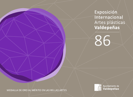 86 EXPOSICIÓN INTERNACIONAL DE ARTES PLÁSTICAS VALDEPEÑAS