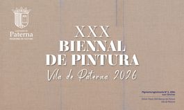 XXX BIENNAL DE PINTURA VILA DE PATERNA 2026