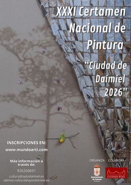 XXXI CERTAMEN NACIONAL DE PINTURA “CIUDAD DE DAIMIEL”