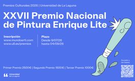 XXVII PREMIO NACIONAL DE PINTURA ENRIQUE LITE DE LA UNIVERSIDAD DE LA LAGUNA 2026