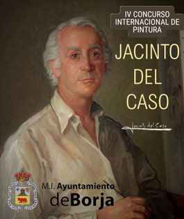 IV CONCURSO INTERNACIONAL DE PINTURA JACINTO DEL CASO