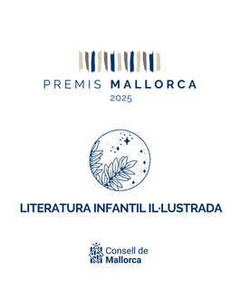 PREMI MALLORCA DE LITERATURA INFANTIL IL·LUSTRADA 2025