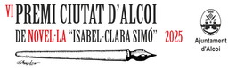 VI PREMI CIUTAT D’ALCOI DE NOVEL·LA «ISABEL-CLARA SIMÓ» 2025