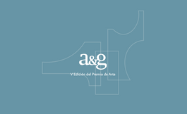 V EDICIÓN DEL PREMIO DE ARTE A&G