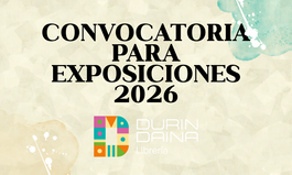 CONVOCATORIA PARA EXPOSICIONES 2026 - DURINDAINA, VALENCIA
